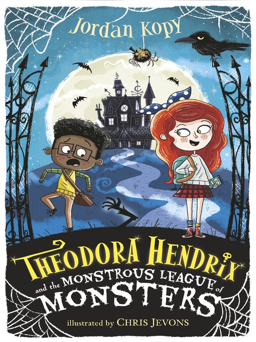 Cover image for Theodora Hendrix and the Monstrous League of Monsters
